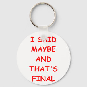 MAYBE KEY RING