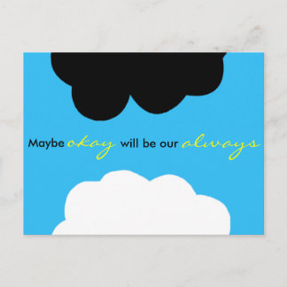 Maybe 'Okay' Will Be Our 'Always' Postcard