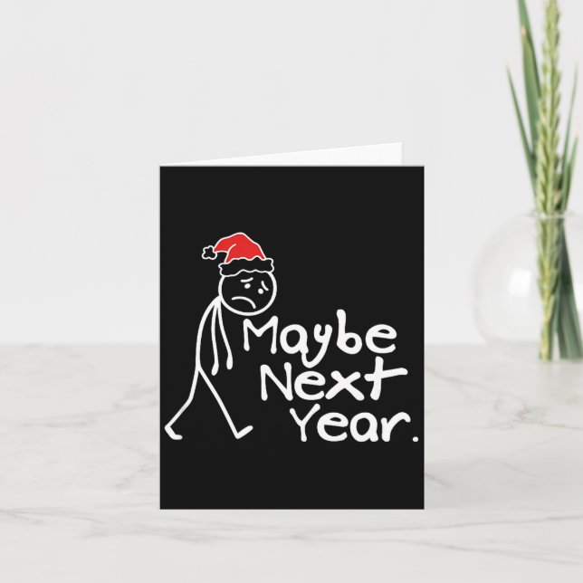 Maybe Shirt Next Christmas Introvert Card (Front)