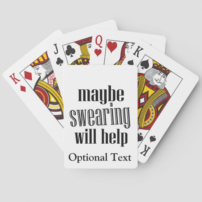 Maybe Swearing Will Help Funny Playing Cards (Back)