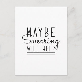 Maybe Swearing Will Help Postcard