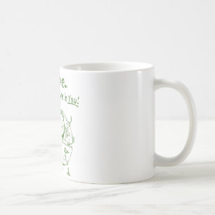 Maybe We Don't Believe In You! Coffee Mug