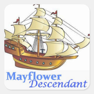 Mayflower Descendant Sailing Ship Square Sticker