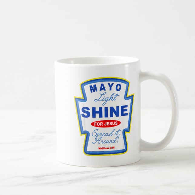 Mayo Light Shine For Jesus Christian Condiment Gro Coffee Mug (Right)