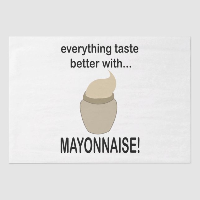 Mayonnaise Sauce Food Funny Mayonnaise Tissue Paper (Front)