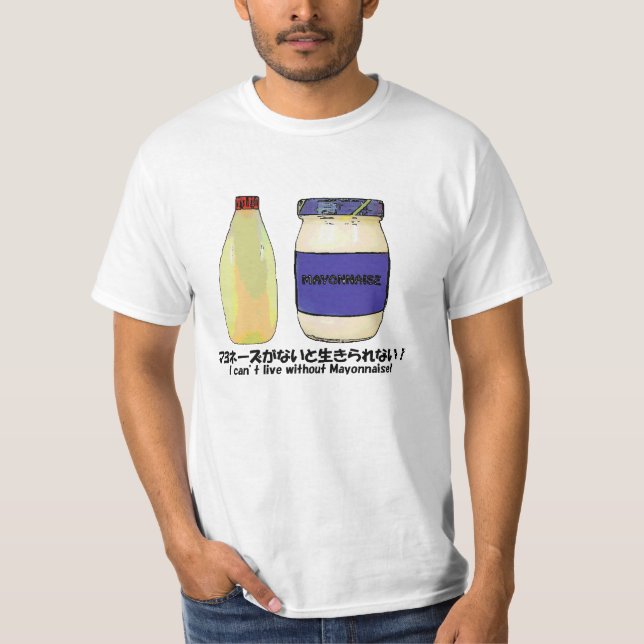 Mayonnaise T T-Shirt (Front)