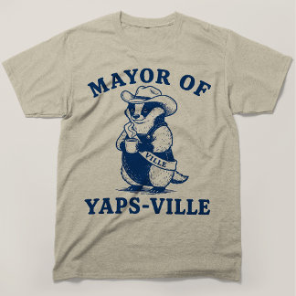 Mayor Of Yapsville Badger Funny T-Shirt