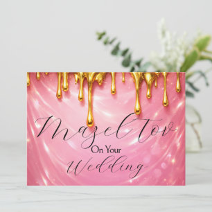 Mazel Tov Card for Wedding, Pink Dripping Gold,