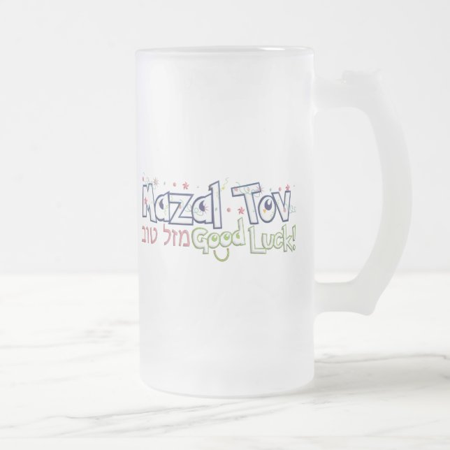 Mazel Tov Frosted Glass Beer Mug (Right)