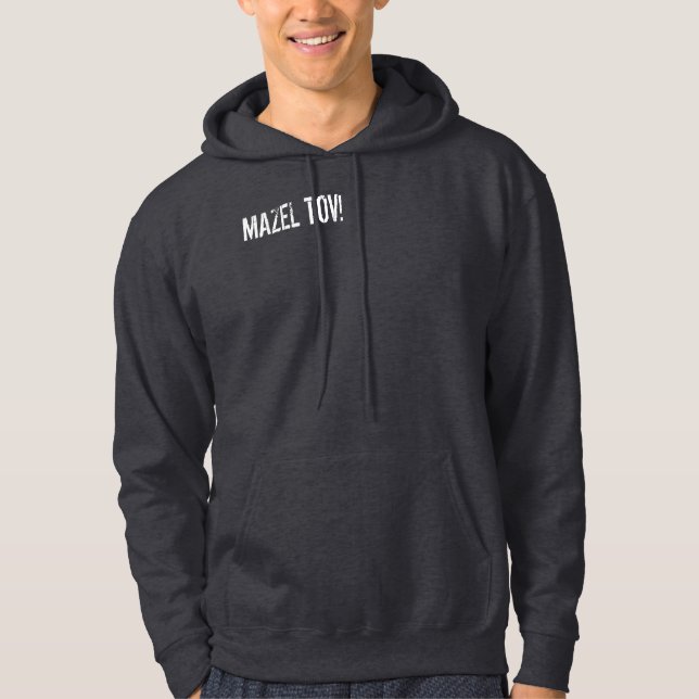 MAZEL TOV! HOODIE (Front)