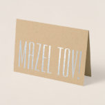 Mazel Tov! Stylish Modern Minimalist Typography Foil Card<br><div class="desc">Maxel Tov! Give a stylish note of congratulations and best wishes with a simply elegant silver foil folded card. All wording on this template is simple to personalise or delete, and fonts can be customised with the Zazzle design tool. The modern minimalist design features real metallic silver foil on front...</div>