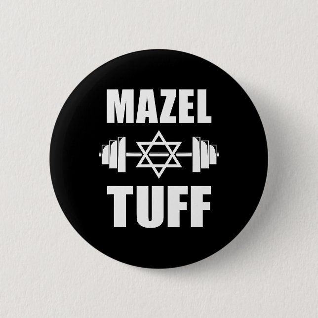 Mazel Tuff Funny Jewish Workout  6 Cm Round Badge (Front)