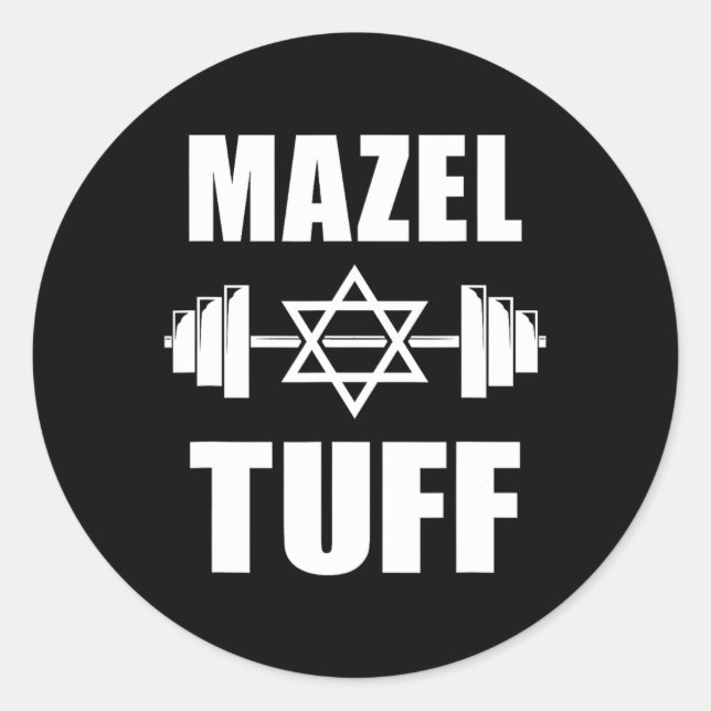 Mazel Tuff Funny Jewish Workout  Classic Round Sticker (Front)