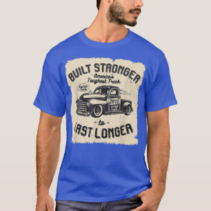 mb 2013 Vintage Truck Birthday Built Stronger To L T-Shirt