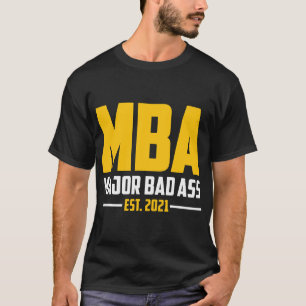 MBA Graduation Gifts for Him Master Degree Graduat T-Shirt