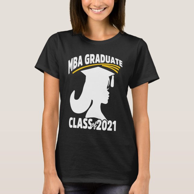 MBA Student Achieved 2021 Business Degree Graduati T-Shirt (Front)