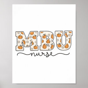 Mbu Nurse Pumpkin Fall Mother  Poster