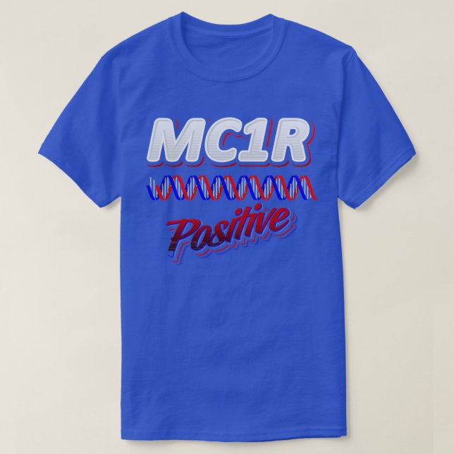 MC1R Positive Shirt Funny Redhead Shirts for Ginge (Design Front)