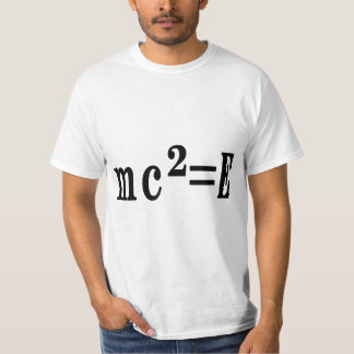mc²=E T-Shirt