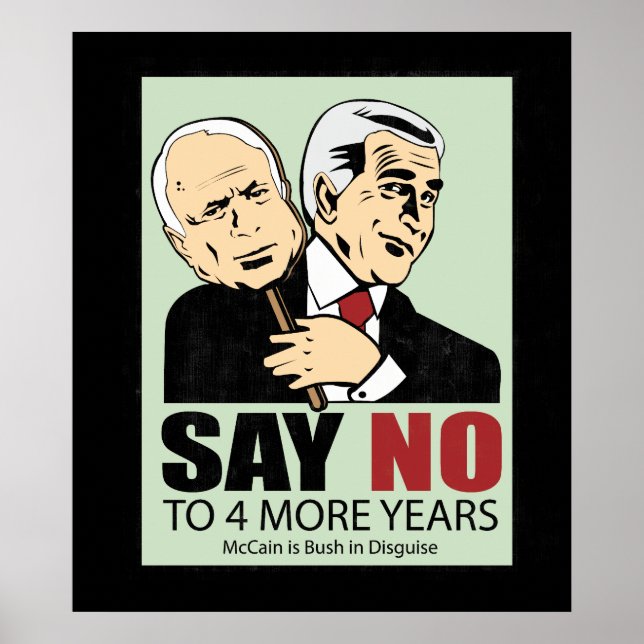 McCain and Bush. Disguise Poster (Front)