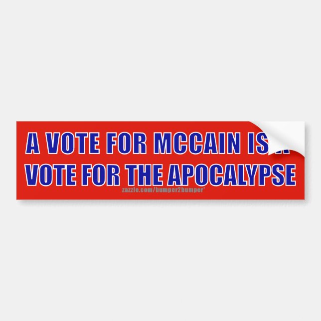 McCain Apocalypse Bumper Sticker (Front)