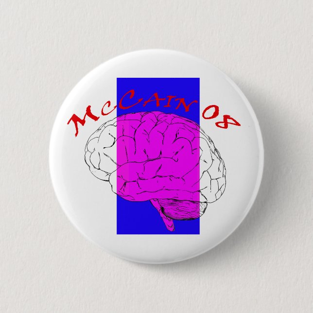 McCain on the Brain again 6 Cm Round Badge (Front)