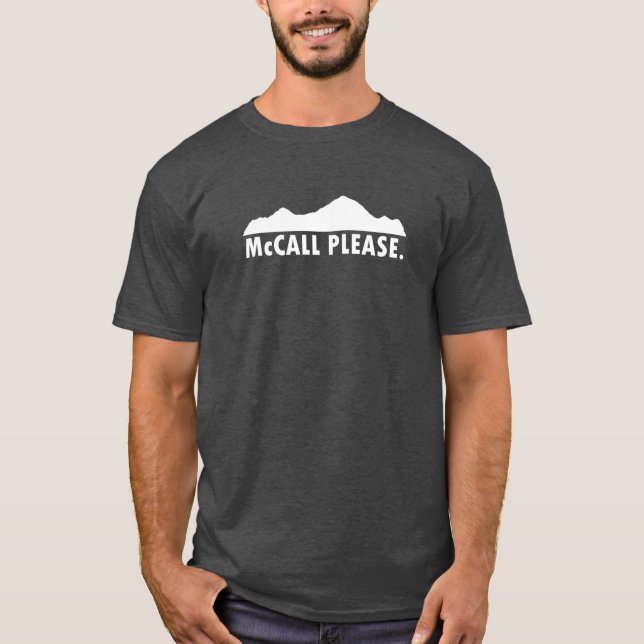McCall Idaho Please T-Shirt (Front)