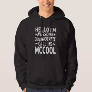 McCool Surname Call Me McCool Family Team Last Nam Hoodie