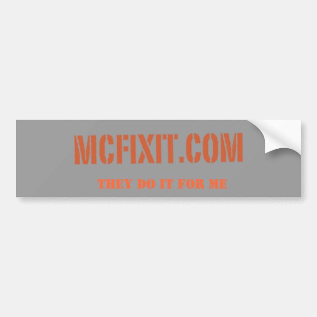 McFix It Bumper Sticker (Front)