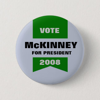 McKINNEY FOR PRESIDENT BUTTON
