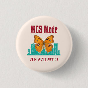 MCS Mode Zen Activated Butterfly Awareness  Descri 3 Cm Round Badge