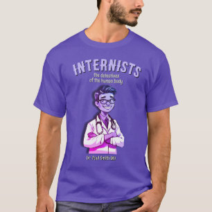 MD DOCTOR the detectives of the human body T-Shirt