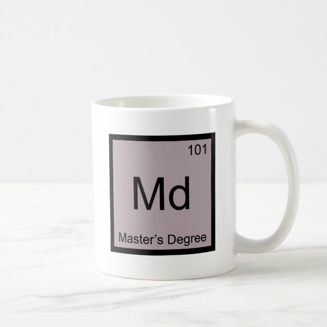 Md - Master's Degree Chemistry Element Symbol Tee Coffee Mug (Right)