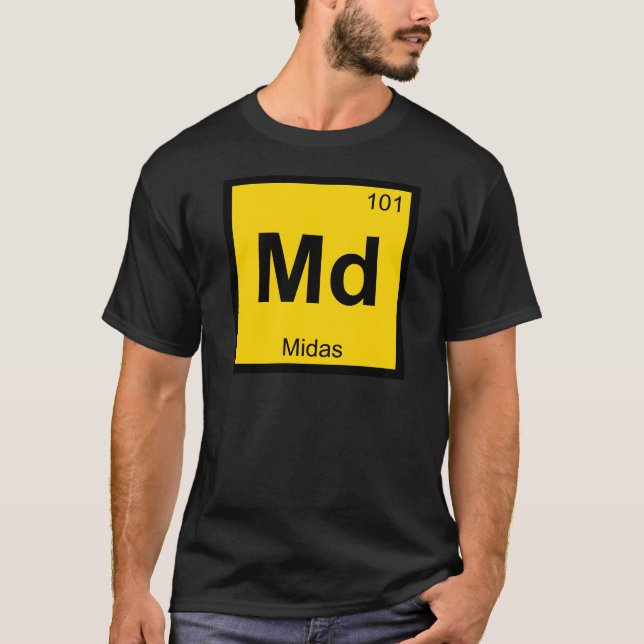Md - Midas Greek Chemistry Periodic Table Symbol T-Shirt (Front)