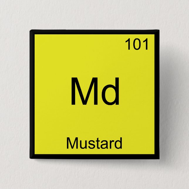 Md - Mustard Funny Chemistry Element Symbol Tee 15 Cm Square Badge (Front)