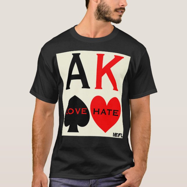 MDFL Designs Poker Ace King Love Hate Premium  T-Shirt (Front)