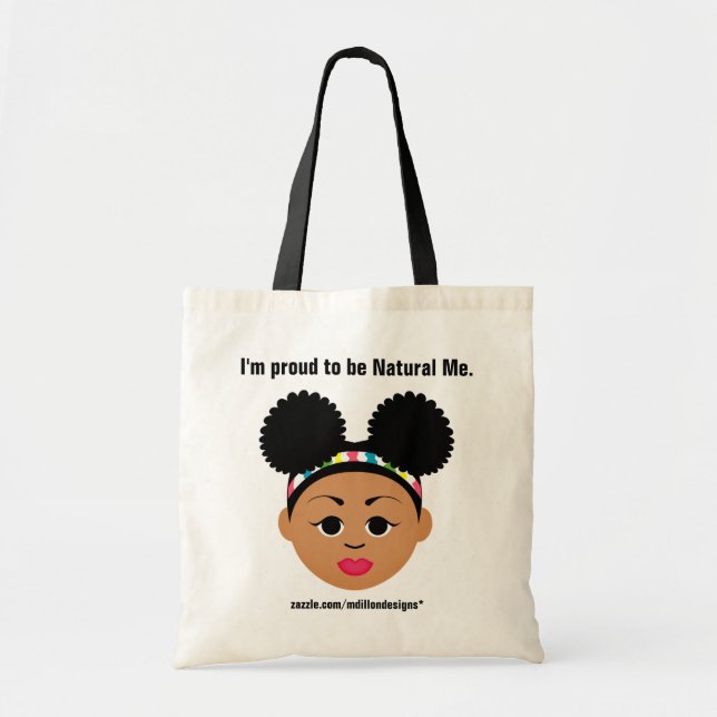 MDillon Designs I'm Proud to Be Natural Me Tote (Front)