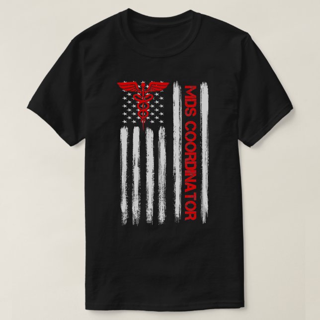 Mds Coordinator Nurse American Flag RN Registered  T-Shirt (Design Front)