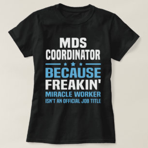 MDS Coordinator T-Shirt