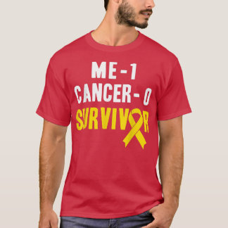 Me 1 Cancer 0 - Childhood Cancer Survivor 3135 T-Shirt