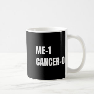Me 1 Cancer 0 I Beat Cancer Brave Survivor Coffee Mug
