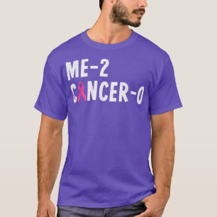 Me 2 Cancer 0 Pink Ribbon Breast Cancer Awareness  T-Shirt