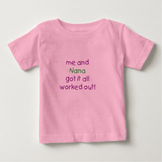 Me and Nana Baby T-Shirt