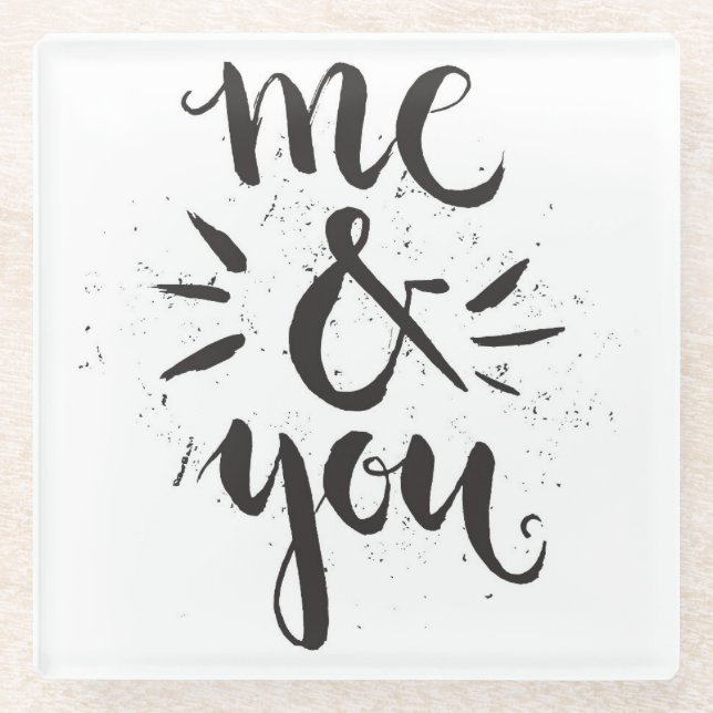 Me And You Glass Coaster (Front)