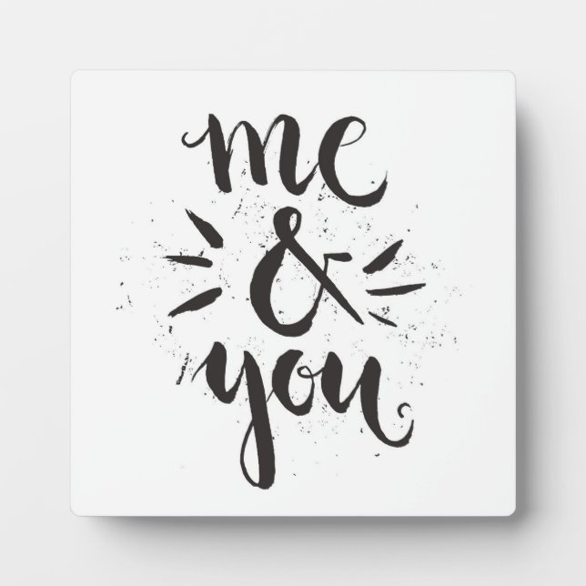 Me And You Plaque (Front)