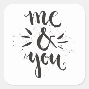 Me And You Square Sticker