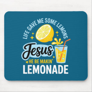 Me Be Life Gave Some Lemons Jesus Mouse Mat