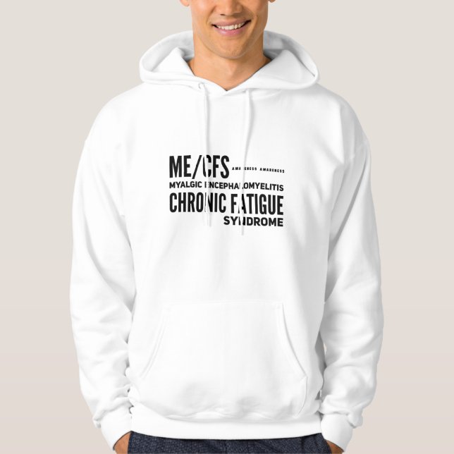 ME/CFS Chronic Fatigue  Syndrome Awareness Hoodie (Front)