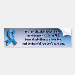 ME / CFS invisible disability bumper sticker
