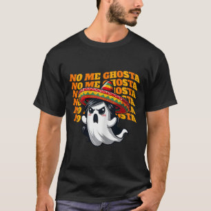 Me Ghosta Funny Mexican Halloween Ghost Women 2 T-Shirt